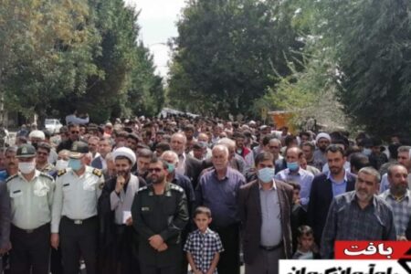 راهپیمایی مردم بافت در محکومیت اقدامات اغتشاشگران