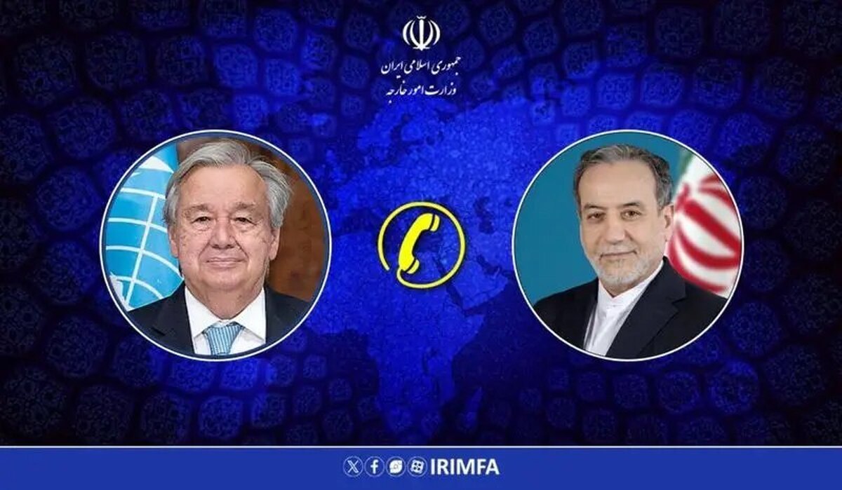 تاکید عراقچی بر حق ایران برای غنی‌سازی در گفت و گوی تلفنی با گوترش